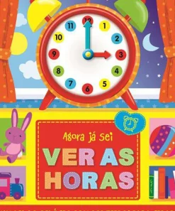Agora Já Sei Ver as Horas