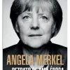 Angela Merkel - Retrato de uma Época de Ursula Weidenfeld