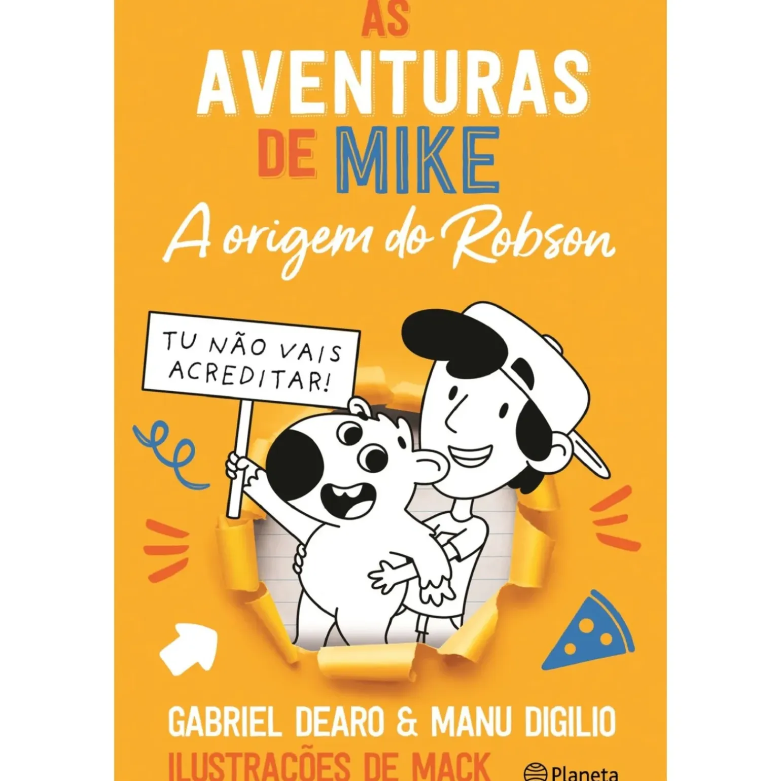 As Aventuras de Mike - A Origem do Robson de Gabriel Dearo e Manu Digilo