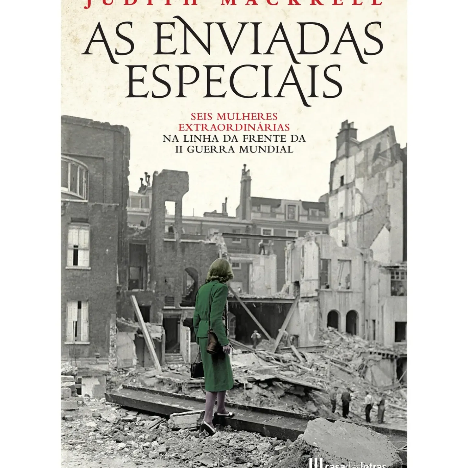 As Enviadas Especiais de Judith Mackrell