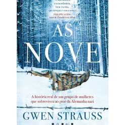 As Nove de Gwen Strauss