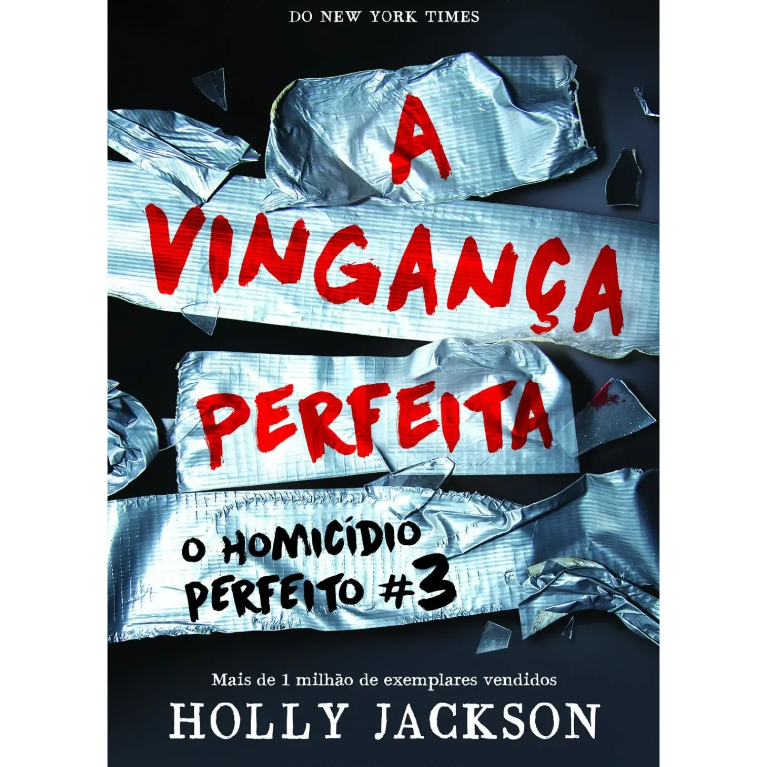 A Vingança Perfeita de Holly Jackson - O Homicídio Perfeito N.º 3