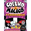 Coelho Vs. Macaco - o Texugo Maníaco