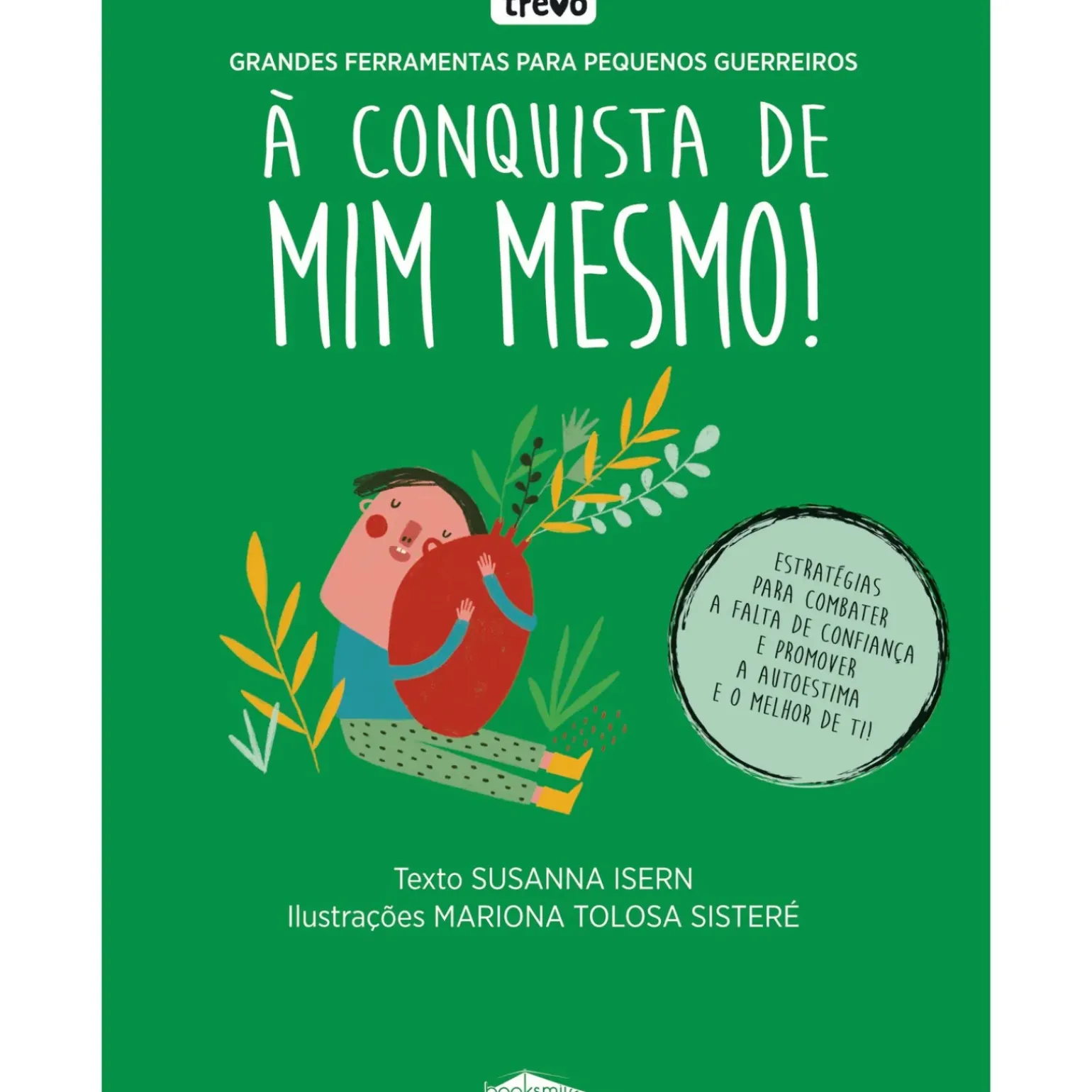 À Conquista de Mim Mesmo! de Susanna Isern