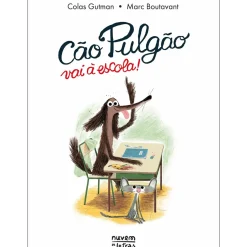 Cão Pulgão Vai à Escola! de Colas Gutman - Livro 2