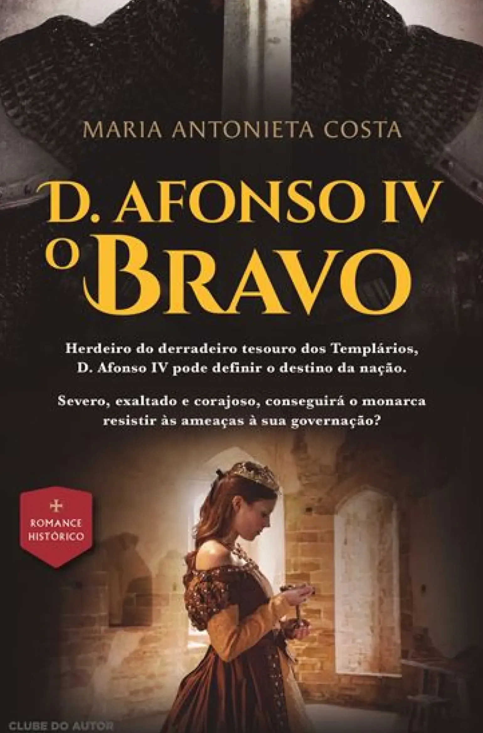 D. Afonso IV - o Bravo de Maria Antonieta Costa