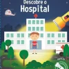 Descobre o Hospital de Vários Autores - Explorar é Divertido
