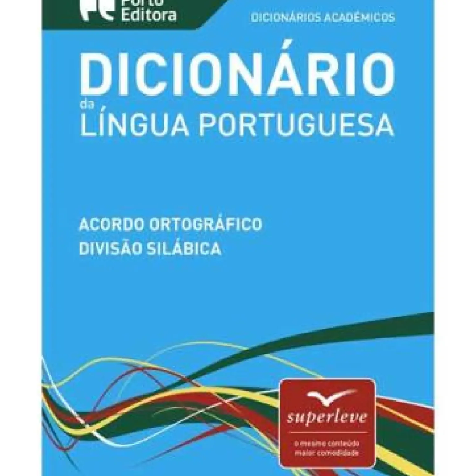 Dicionário Académico da Língua Portuguesa - Superleve
