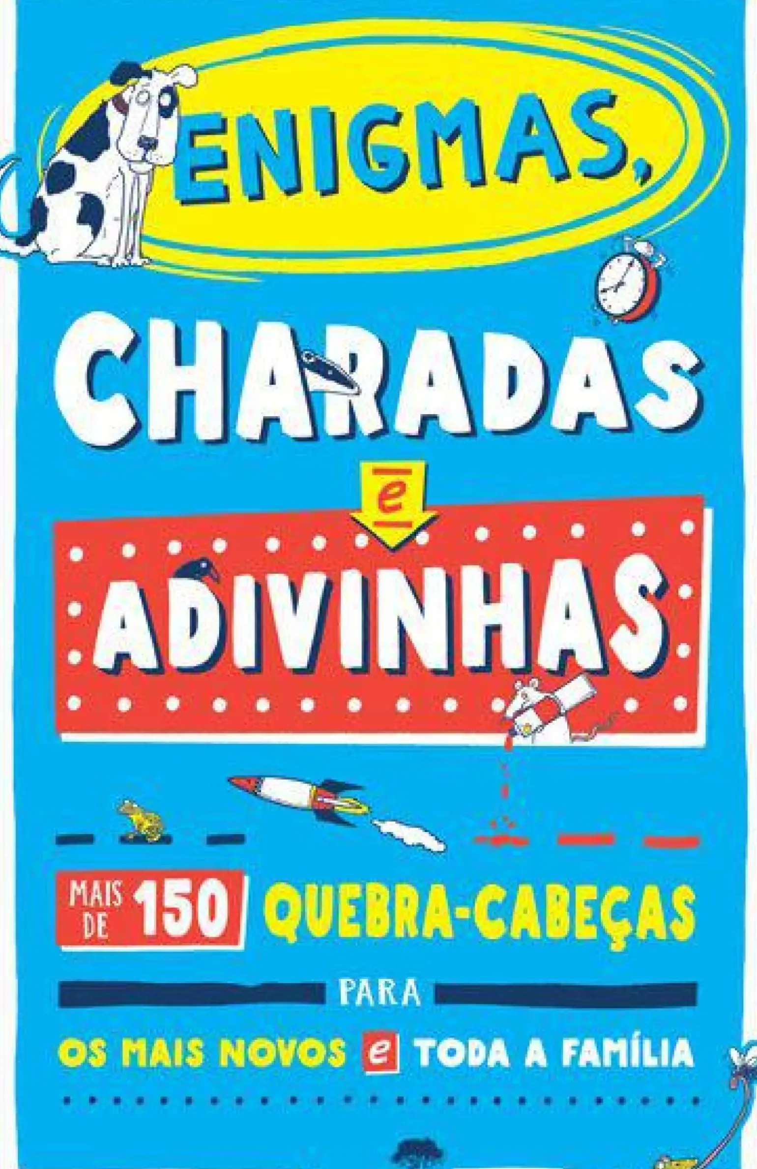 Enigmas, Charadas e Adivinhas de Amanda Learmonth - Mais de 150 Quebra-Cabeças para os Mais Novos e Toda a Família