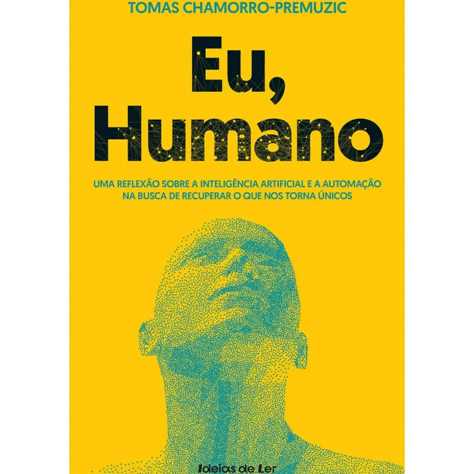Eu, Humano de Tomas Chamorro-Premuzic