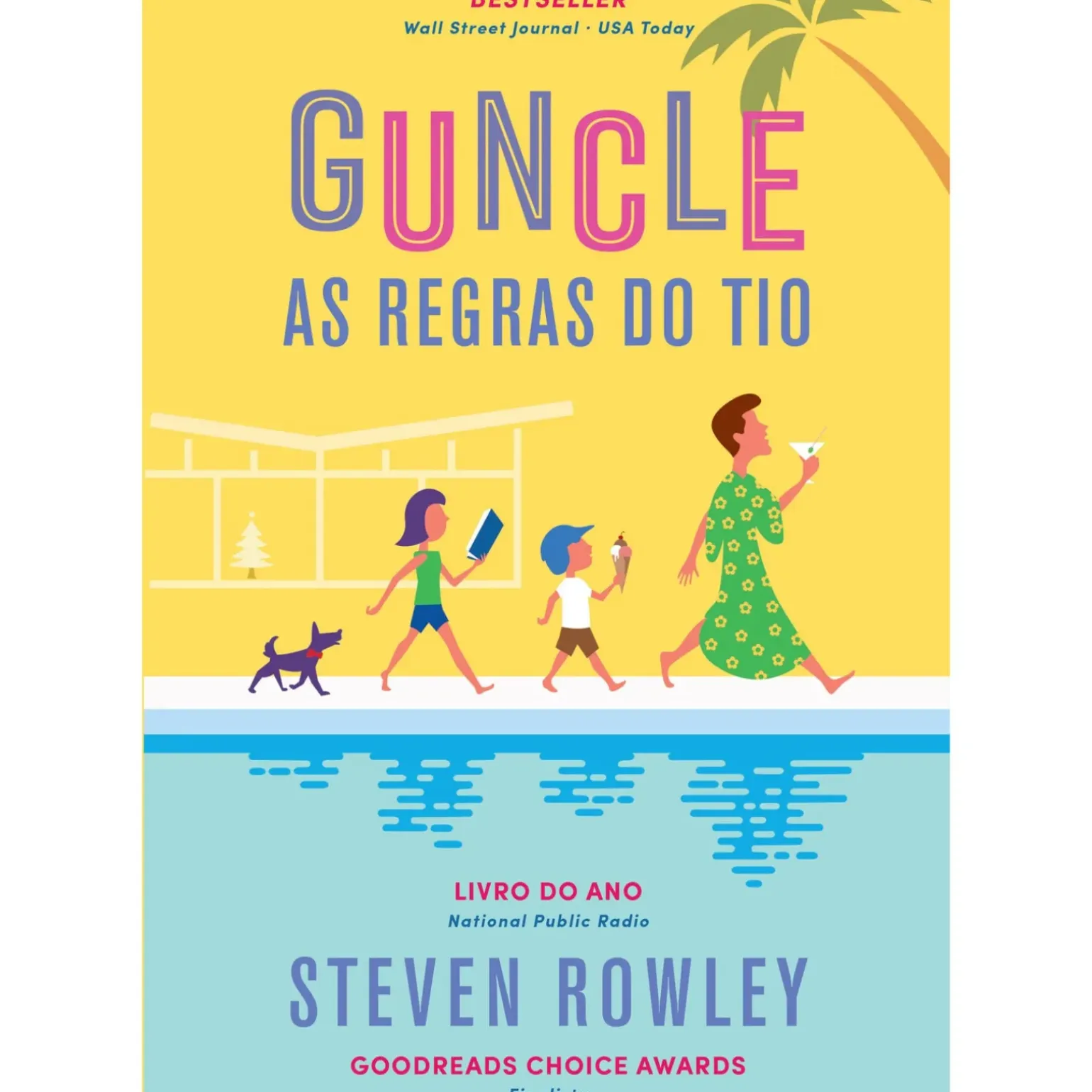 Guncle - as Regras do Tio de Steven Rowley