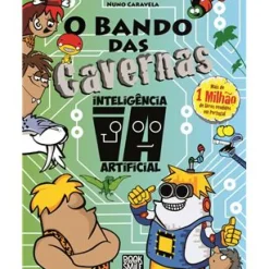 O Bando das Cavernas - Livro 47: Inteligência Artificial