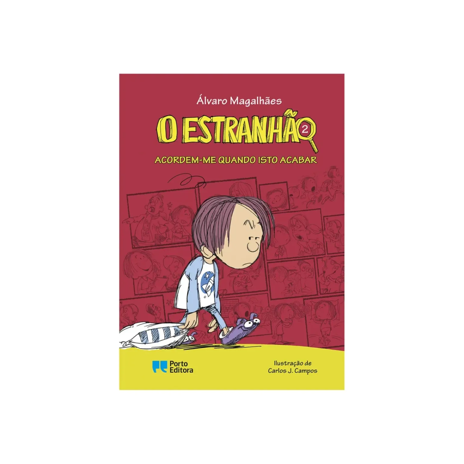 O Estranhão - Acordem-me Quando Isto Acabar de Álvaro Magalhães
