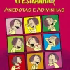 O Estranhão - Anedotas e Adivinhas