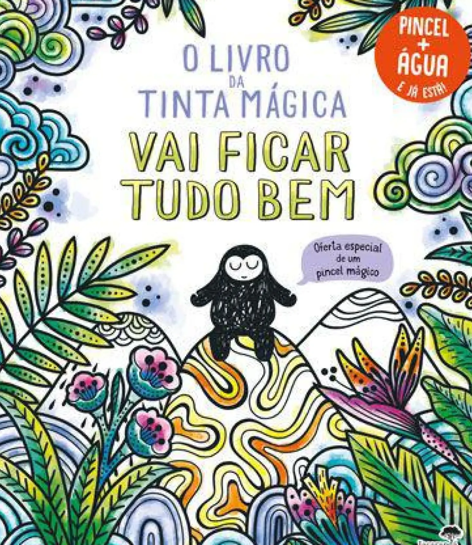 O Livro da Tinta Mágica - Vai Ficar Tudo Bem