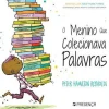 O Menino que Colecionava Palavras de Peter Hamilton Reynolds