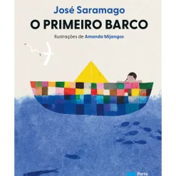 O Primeiro Barco de José Saramago