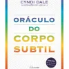Oráculo do Corpo Subtil de Cyndi Dale