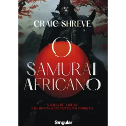 O Samurai Africano de Craig Shreve