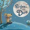 Perfeito para Dois de Tracey Corderoy