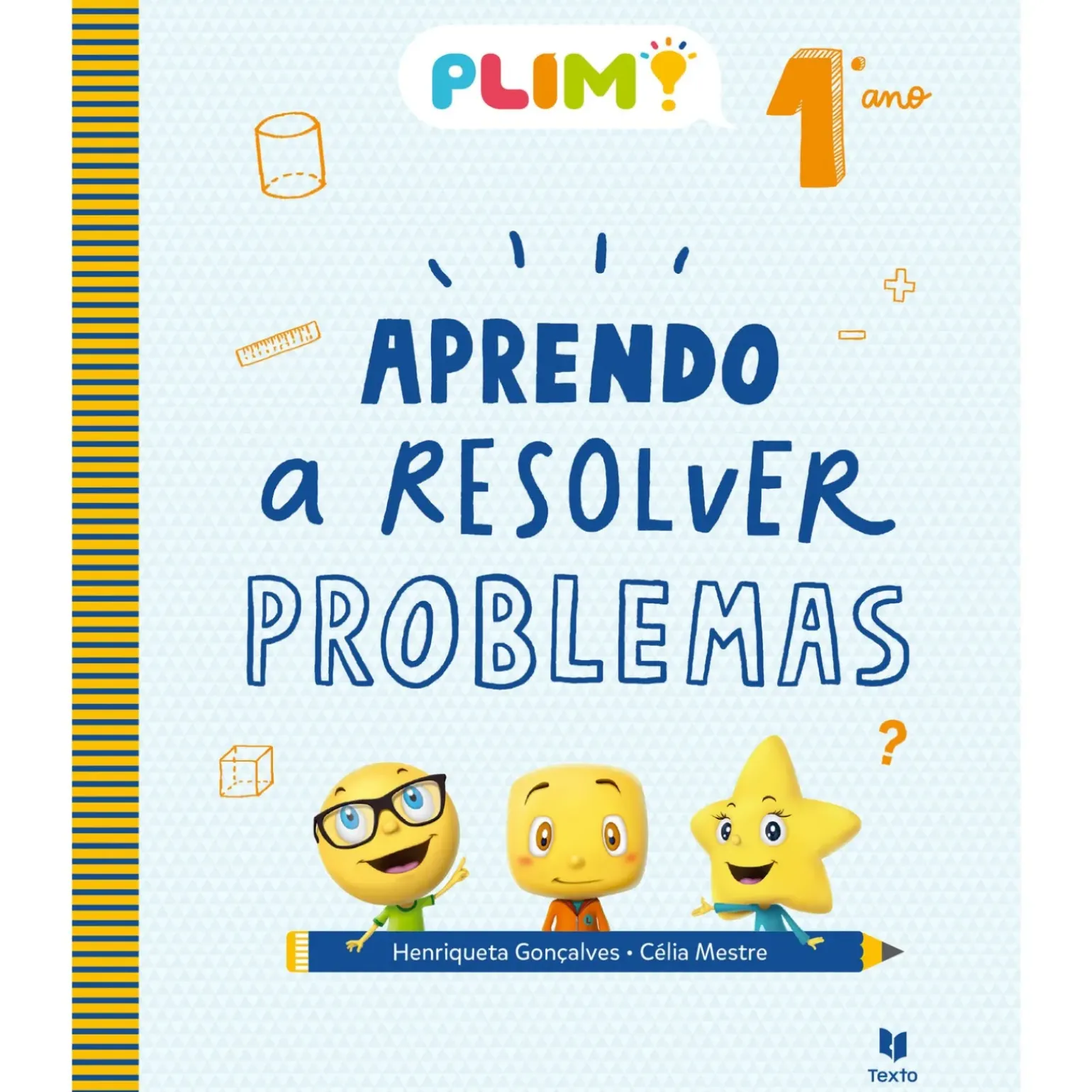 PLIM! Aprendo a Resolver Problemas 1.º Ano