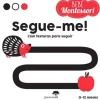 Segue-me! de Agnese Baruzzi - Com Texturas para Seguir
