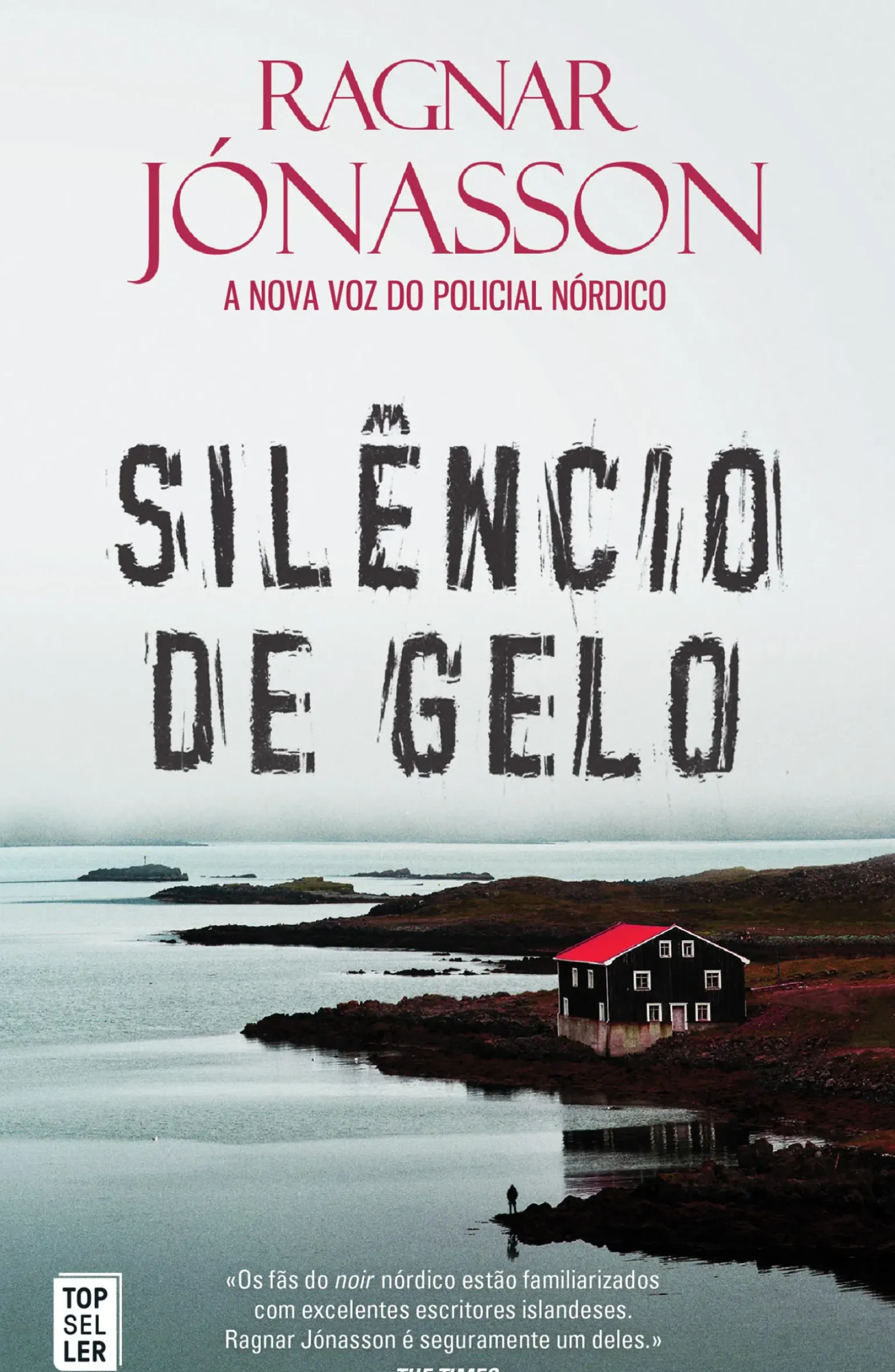 Silêncio de Gelo de Ragnar Jónasson - Dark Iceland - Volume 4 (2ª Edição)
