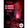 Stranger Things - os Horrores de Hawkins de Matthew J. Gilbert