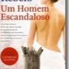 Um Homem Escandaloso de Tiago Rebelo