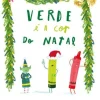 Verde é a Cor do Natal de Drew Daywalt e Oliver Jeffers
